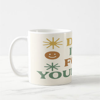Mach es für dich selbst kaffeetasse