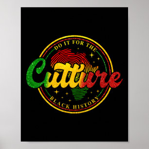 Mach es für die Kultur Black History Month Afrikan Poster