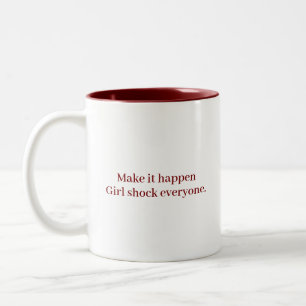 Mach es geschehen Mädchen Cool Moderne Individuell Zweifarbige Tasse