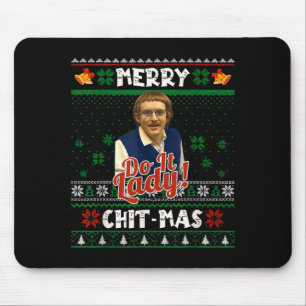 Mach es lustig Chit-mas Weihnachts-Meme Mousepad