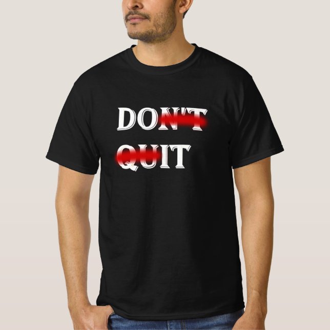 Mach es nicht ganz! T-Shirt (Vorderseite)