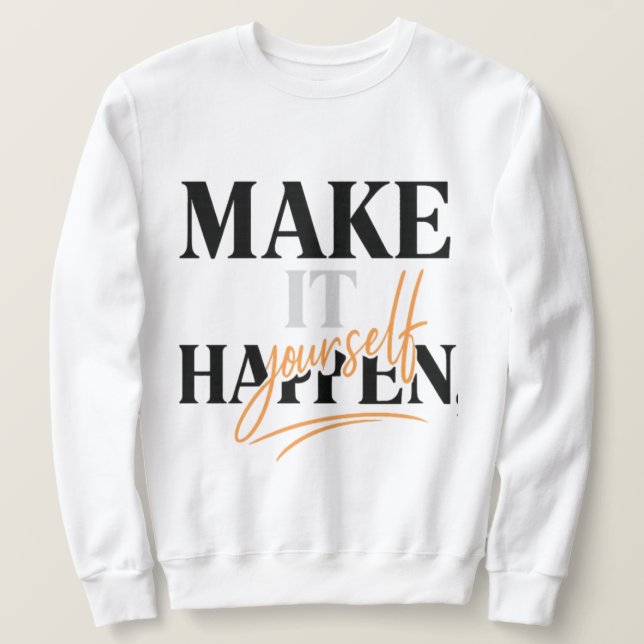 Mach es selbst Sweatshirt (Design vorne)