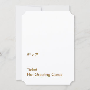 Mach es zu deinem 5" x 7" Ticket Flat Gruß Karte