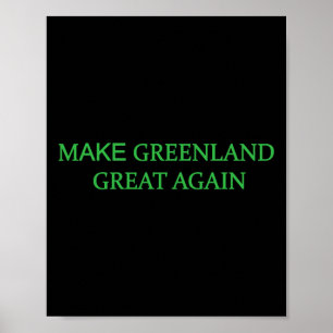 Mach Grönland wieder groß Grüner Trump Meme Männer Poster