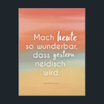 Mach heute so wunderbar, dass gestern neidisch... postkarte<br><div class="desc">Diese Postkarte aus der Feder von @cafe.en.bloc ist perfekt geeignet um dir, deinen Freunden oder Familie ein Lächeln ins Gesicht zu zaubern. Die Abstrakte Wasserfarben Pinseltechnik mit satten Orange, Grün und Gelb Tönen sorgen für Good Vibes und der Sprich: " Mach heute so wunderbar, dass gestern neidisch wird. " motiviert...</div>