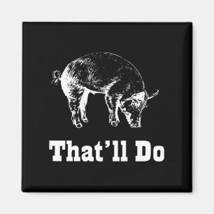 Mach lustig, das wird ein Schwein Magnet
