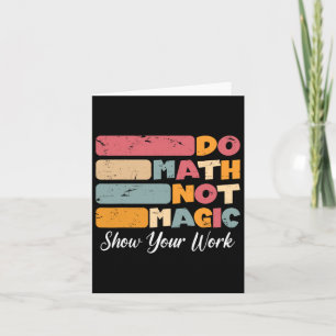 Mach Mathe, nicht Magie, lustiger Mathe-Lehrer Zur Karte