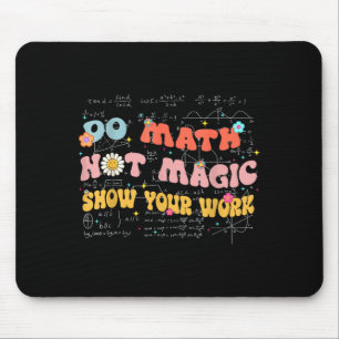 Mach Mathe, nicht Magie Retro-Mathe-Lehrer-Geschen Mousepad