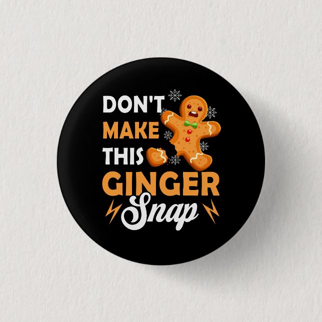 Mach nicht, dass diese Ingwer-Snap-Redhead-Weihnac Button (Vorderseite)