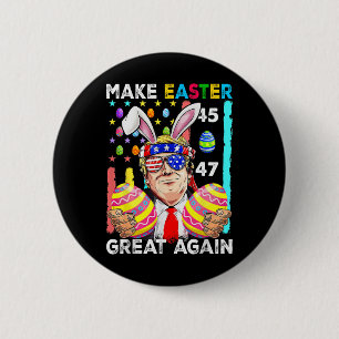 Mach Ostern wieder großartig, lustiger Trump Bunny Button