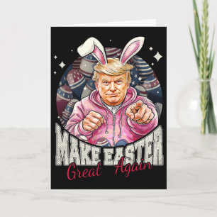 Mach Ostern wieder großartig, lustiger Trump Bunny Karte