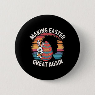 Mach Ostern wieder großartig, lustiger Trump-Hase  Button