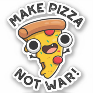 Mach Pizza Nicht Krieg Lustiger Friedenswitz Aufkleber