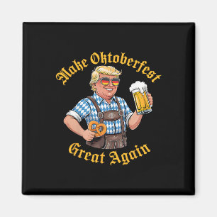 Mach wieder groß Trump deutsches Bier Party Prost Magnet