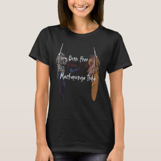 Machapunga Native Amerikanische Ureinwohner Proud T-Shirt