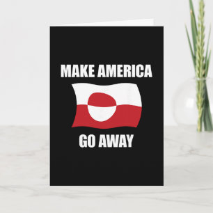 Mache Amerika verschwinden - Grönland-Flagge Anti Karte