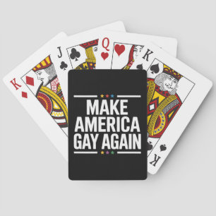 Mache Amerika wieder schwul Lustiger schwuler Stol Spielkarten