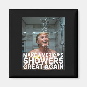 Mache Amerikas Duschen wieder großartig Trump Lust Magnet