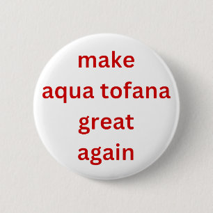 mache aqua tofana wieder groß rot button