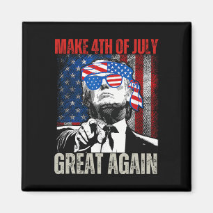 Mache den 4. Juli wieder großartig, lustiger Trump Magnet