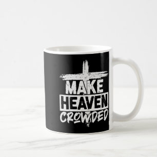 Mache den Himmel voller Kreuze - Minimalistisches Kaffeetasse