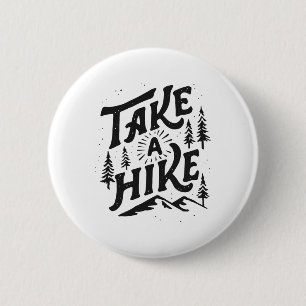 Mache einen Spaziergang Outdoor Lustig Wandern Ber Button