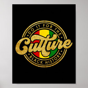 Mache es für die Kultur Black History Month Männer Poster