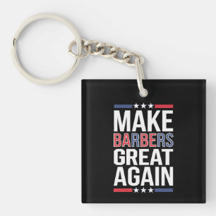 Mache Friseure wieder großartig Friseure für Trump Schlüsselanhänger