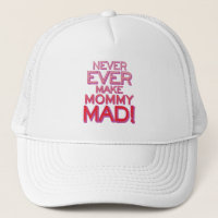 Mache Mama nie zu Tode!