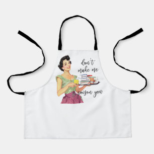 Mache mir kein Gift zu dir Schürze