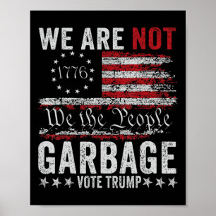 Mache Müll wieder großartig Müll für Trump 2024 Poster