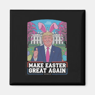 Mache Ostern wieder groß Trump Bunny Spring H Magnet