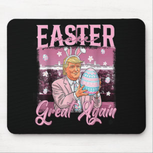 Mache Ostern wieder groß Trump Bunny Spring H Mousepad