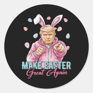 Mache Ostern wieder groß Trump Bunny Spring H Runder Aufkleber