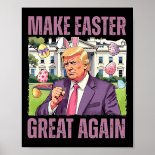 Mache Ostern wieder großartig, lustiger Trump-Hase Poster