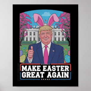 Mache Ostern wieder großartig, lustiger Trump-Hase Poster