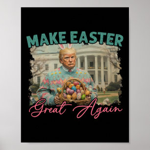 Mache Ostern wieder großartig, lustiger Trump-Hase Poster