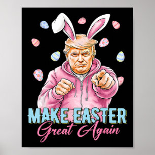 Mache Ostern wieder großartig, lustiger Trump-Hase Poster