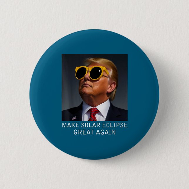 Mache Trump Total Solar Eclipse großartig Button (Vorderseite)