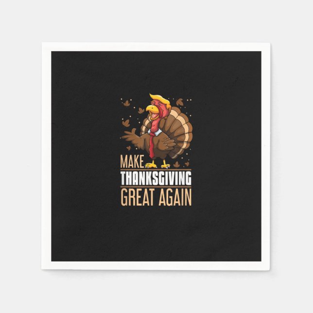 Machen Erntedank wieder groß lustige Türkei Trumpk Serviette (Vorderseite)