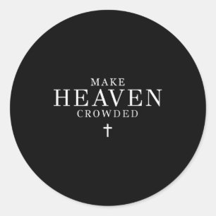 Machen Himmel überfüllt Männer und Frauen Jesus Bi Runder Aufkleber