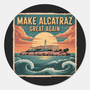 Machen Sie Alcatraz wieder groß Trump 5 Runder Aufkleber
