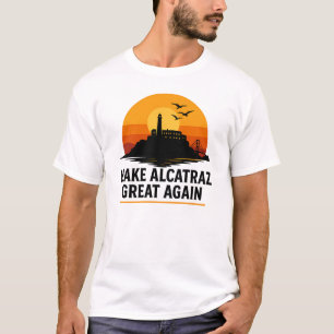 Machen Sie Alcatraz wieder großartig Retro Sunset  T-Shirt