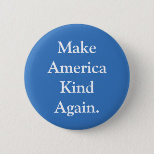 "Machen Sie Amerika-Arten-wieder" politisches Button