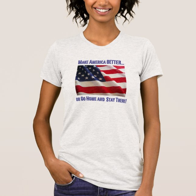 Machen Sie Amerika BESSER… Kennzeichnen Sie T-Shirt (Vorderseite)