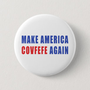 Machen Sie Amerika Covfefe wieder Button