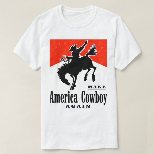 Machen Sie Amerika Cowboy wieder Shirt (Design vorne)