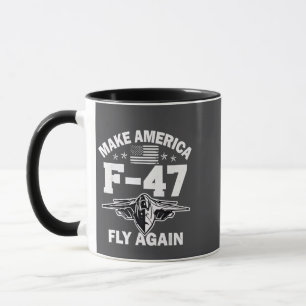 Machen Sie Amerika F-47 Fly wieder 4. Juli Tasse