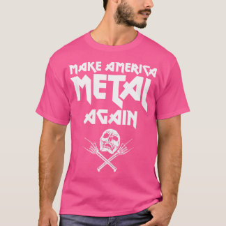 Machen Sie Amerika Metall wieder zum Schädelgestei T-Shirt