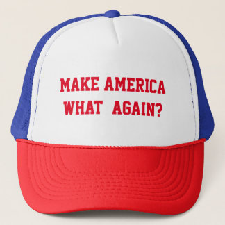 MACHEN SIE AMERIKA, WAS WIEDER IST TRUCKERKAPPE